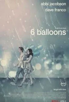 6 Balloons พากย์ไทย หนังฟรี