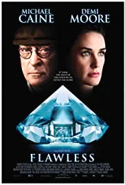 Flawless (2007) เพชรไร้ตำหนิ แผนปล้นไม่มีที่ติ