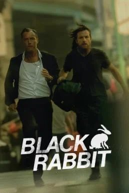 Black Rabbit แบล็กแรบบิท Season 1 (2025) Netflix พากย์ไทย