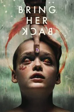 Bring Her Back เรียกมันกลับมาหลอน (2025) บรรยายไทย