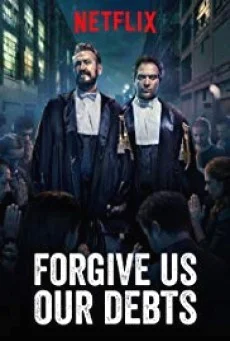 Forgive Us Our Debts ล้างหนี้ที่เราก่อ พากย์ไทย HD