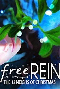 Free Rein: The Twelve Neighs of Christmas ฟรีเรน สิบสองวันหรรษาก่อนคริสต์มาส พาก