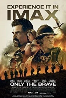 Only the Brave คนกล้าไฟนรก พากย์ไทย HD