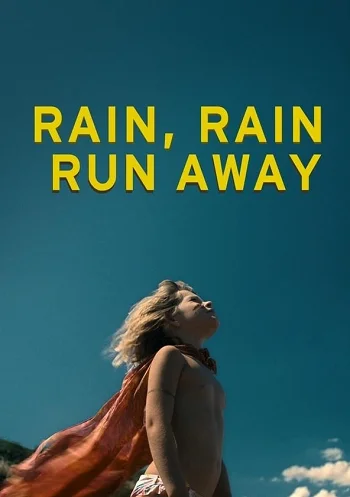 Rain Rain Run Away (2018) เรน เรน วิ่งให้สุด
