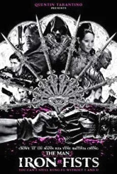 The Man with the Iron Fists 1 วีรบุรุษหมัดเหล็ก 1 พากย์ไทย HD