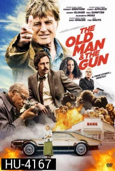 The Old Man & the Gun (2018) สิงห์เฒ่าปล้นพันธุ์เก๋า