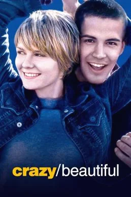 Crazy/Beautiful รักร้อน วัยแรง (2001) บรรยายไทย