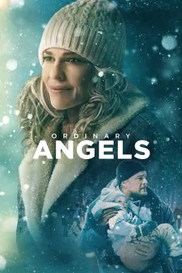 Ordinary Angels ปาฏิหาริย์สายใยรัก (2024)