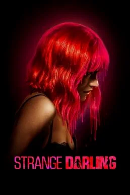 Strange Darling รัก ลวง ฆ่า (2024)