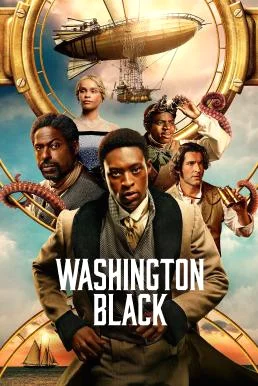 Washington Black Season 1 (2025) บรรยายไทย