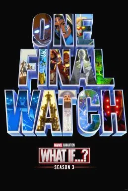 What If...? Season 3 (2024) บรรยายไทย